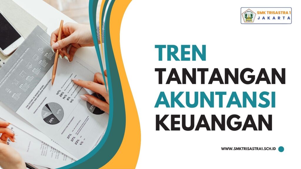 5 Tren dan Tantangan Akuntansi Keuangan di Era Digital